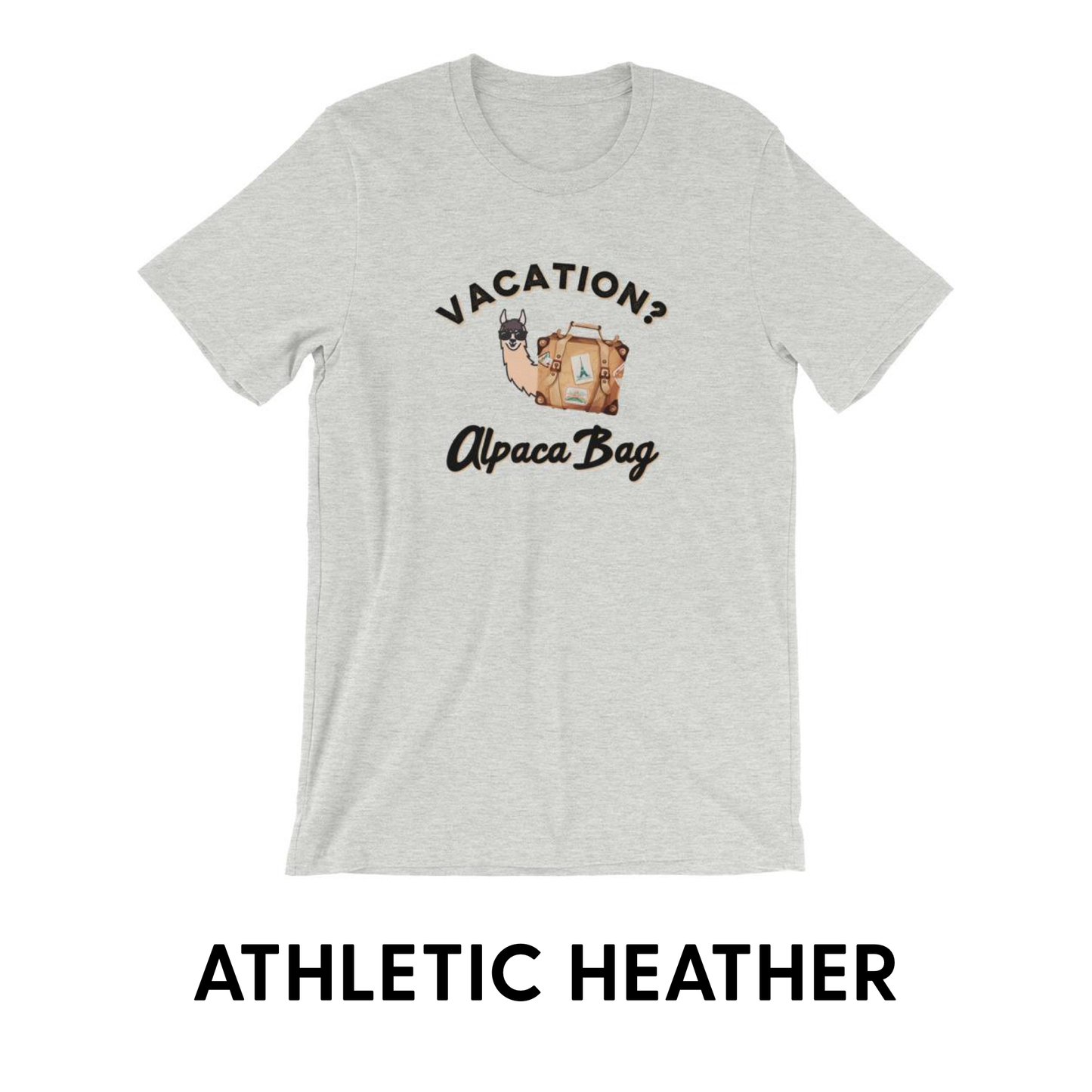 Vacation Alpaca Bag - Unisex T-Shirt - Travel Suppliers Plus