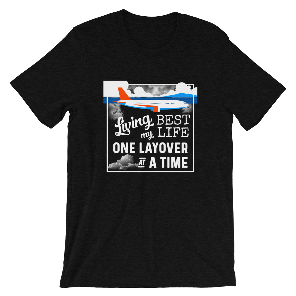 Living My Best Life T-Shirt - Travel Suppliers Plus