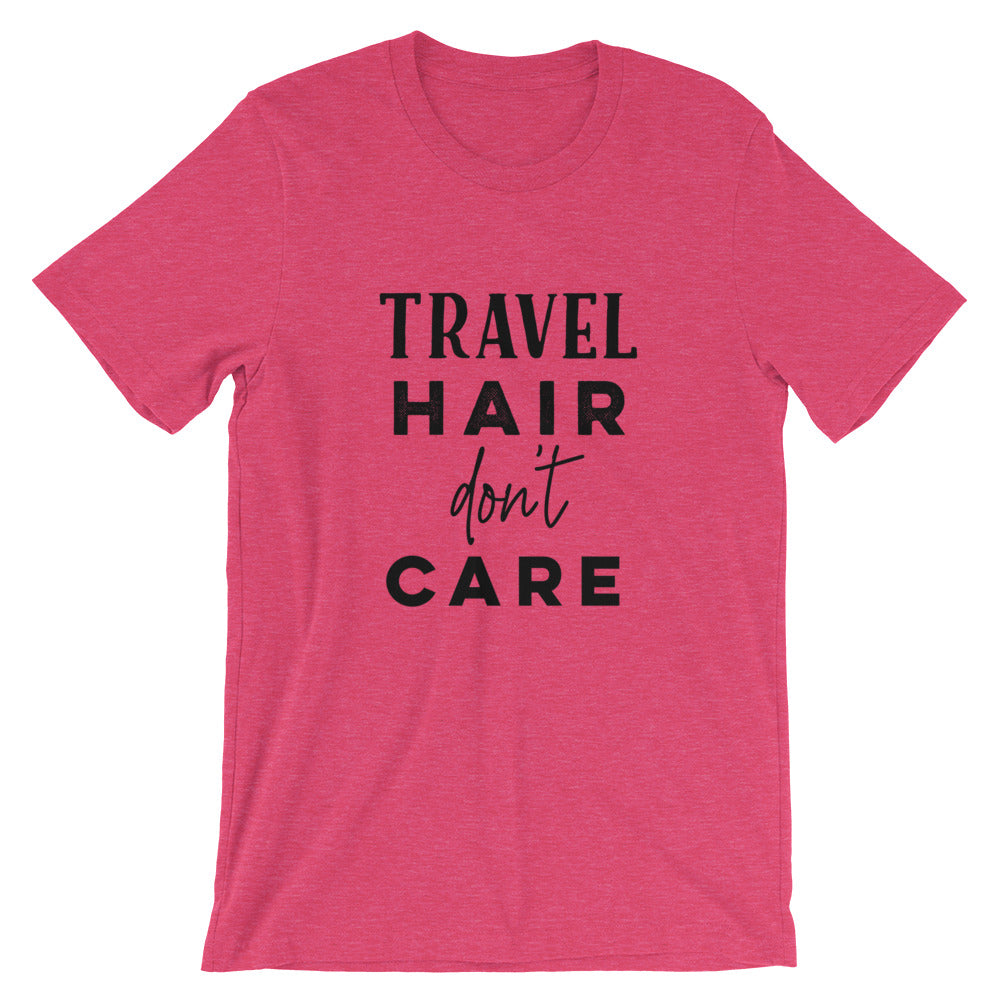 Travel Hair Don’t Care T-Shirt - Travel Suppliers Plus