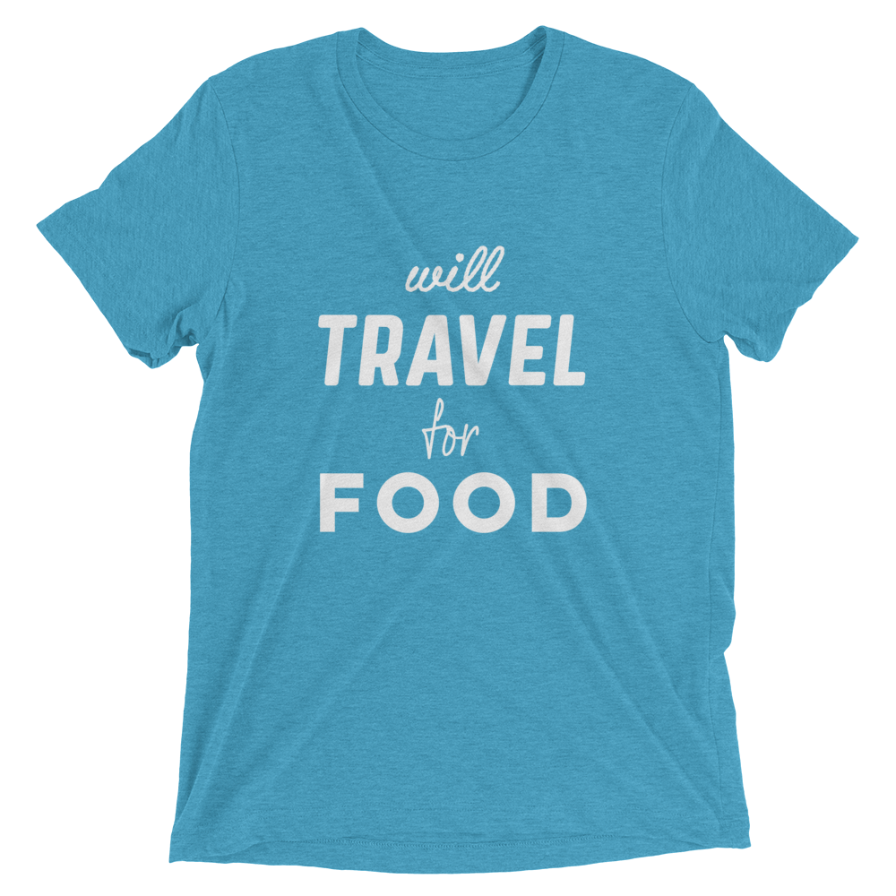 Will Travel For Food - Unisex T-Shirt - Travel Suppliers Plus
