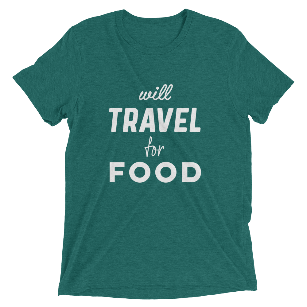 Will Travel For Food - Unisex T-Shirt - Travel Suppliers Plus