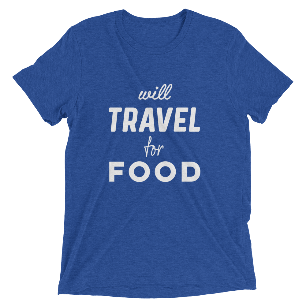 Will Travel For Food - Unisex T-Shirt - Travel Suppliers Plus