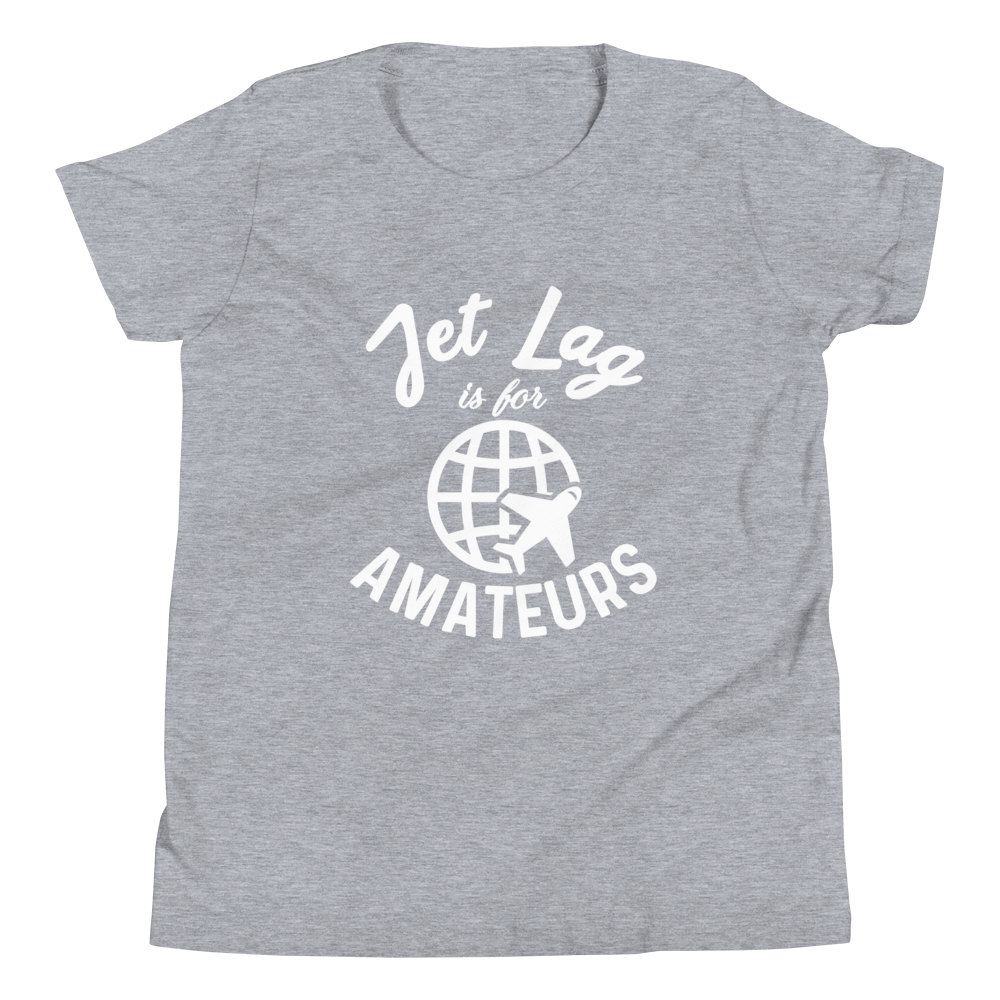 Jet Lag is for Amateurs Youth T-Shirt - Travel Suppliers Plus