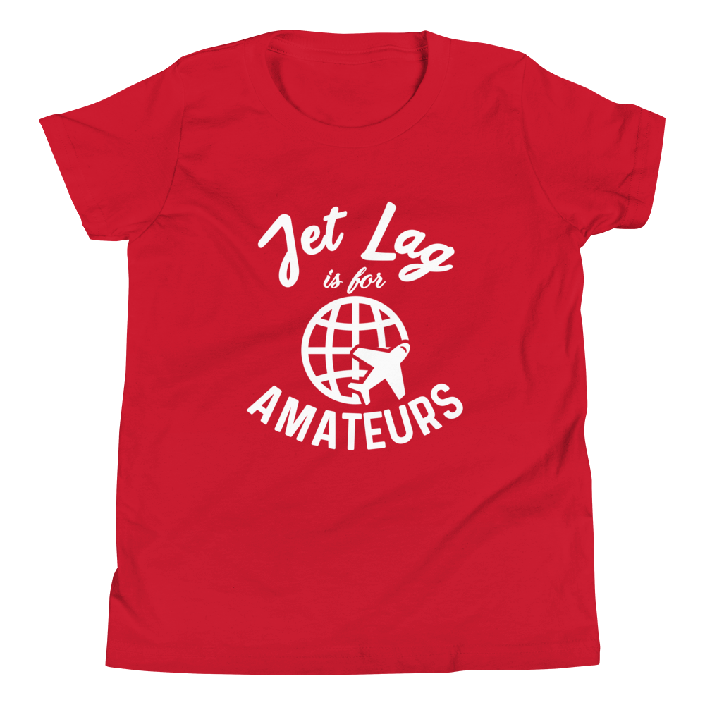 Jet Lag is for Amateurs Youth T-Shirt - Travel Suppliers Plus